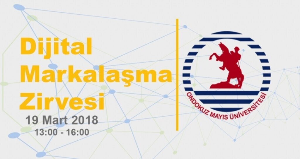 Branding Türkiye’den Ondokuz Mayıs Üniversitesi'nde Dijital Markalaşma Zirvesi