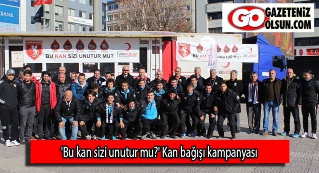 'Bu kan sizi unutur mu?' Kan bağışı kampanyası