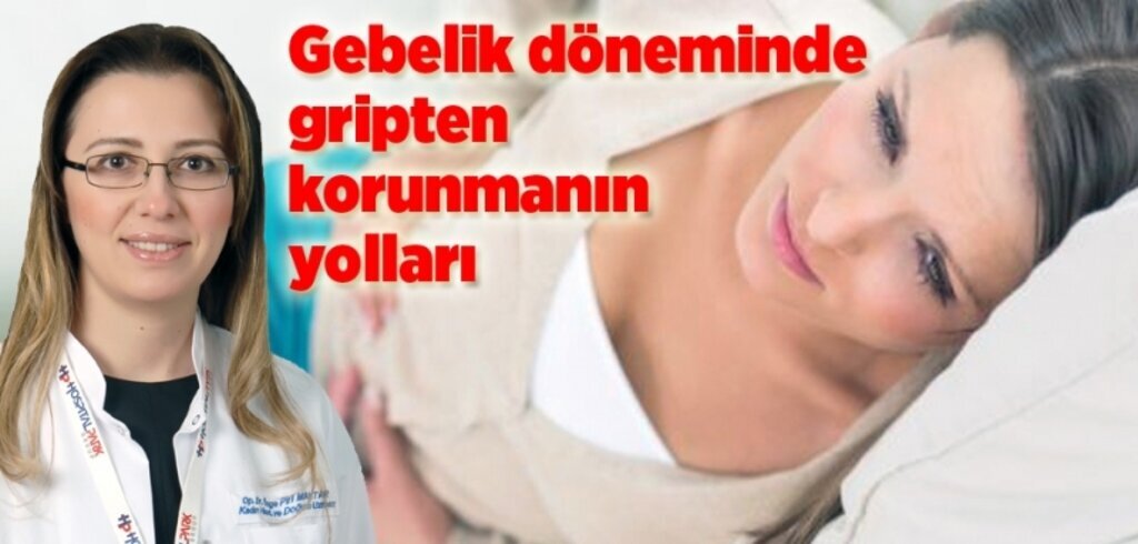 Büyük Anadolu Hastanesi'nden Anne adaylarına grip uyarısı