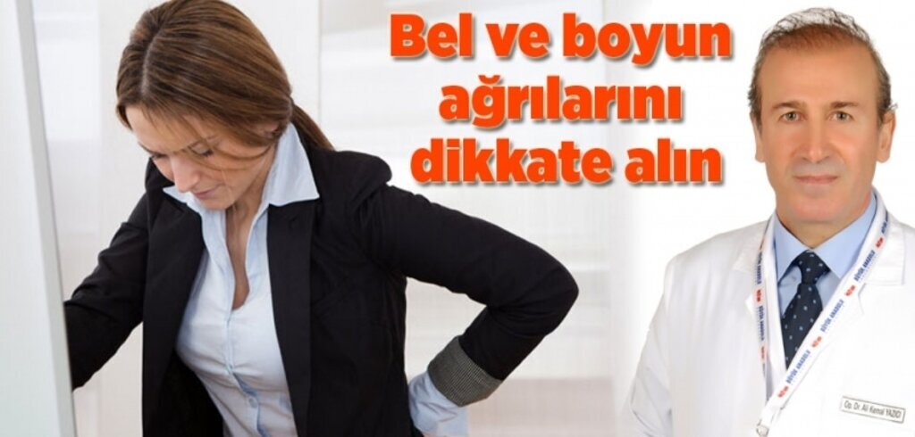 Büyük Anadolu Hastaneleri'nden Bel ve boyun ağrısı uyarısı