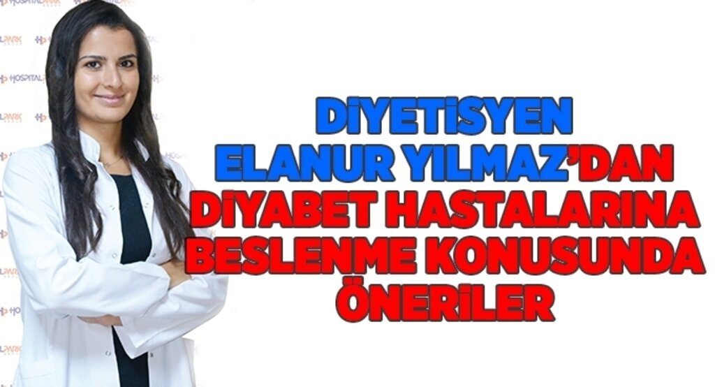 Büyük Anadolu Hastanesi'nden diyabette beslenme önerileri