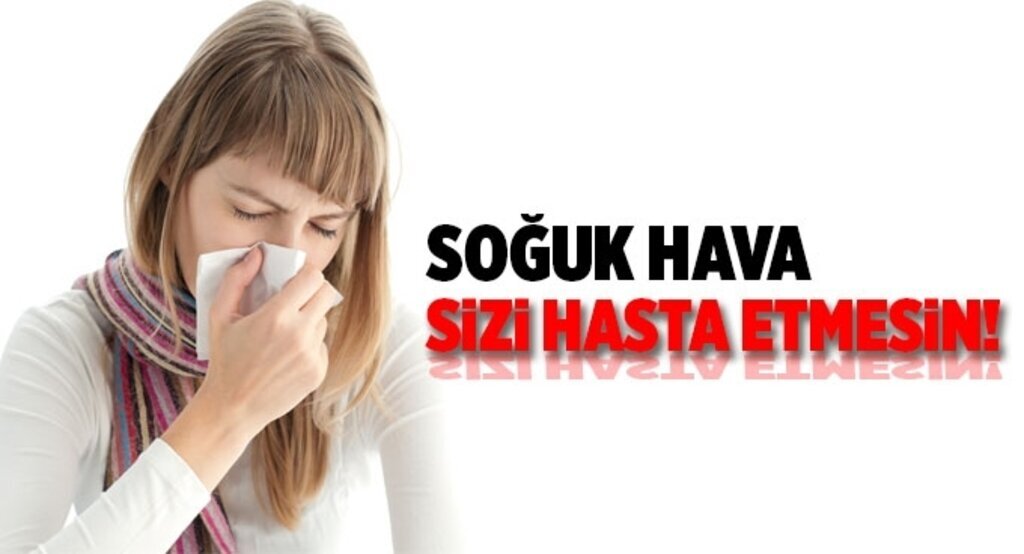 Büyük Anadolu Hastanesi'nden soğuk hava uyarısı