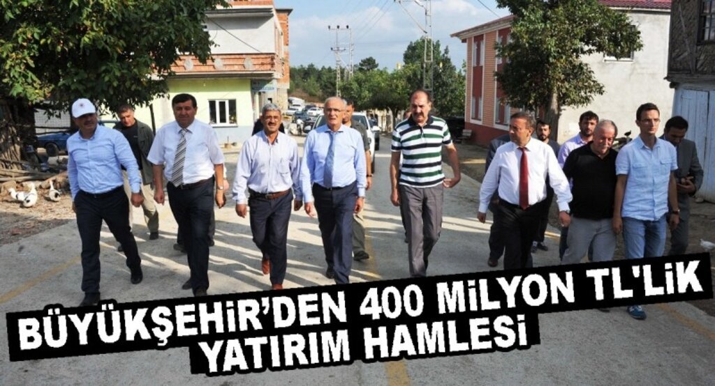 Büyükşehir’den 400 milyon tl'lik yatırım hamlesi