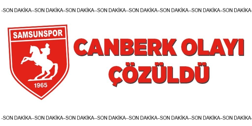 Canberk olayı çözüldü