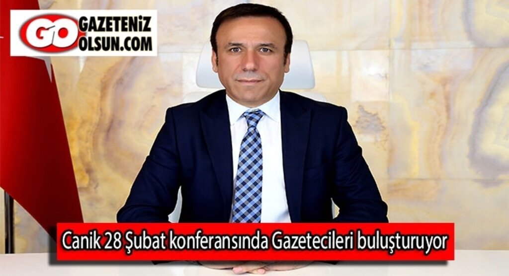 Canik 28 Şubat konferansında Gazetecileri buluşturuyor