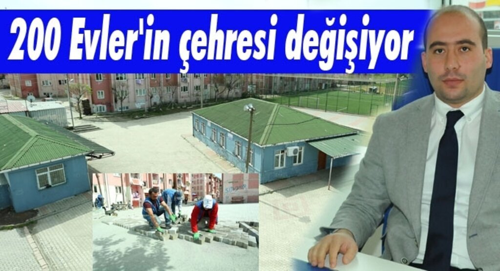 Canik ilçesinde 200 Evler'in çehresi değişiyor