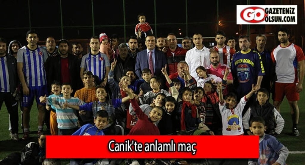 Canik'te anlamlı maç
