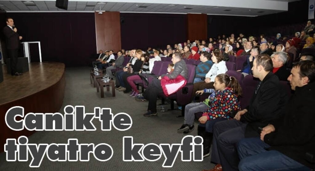 Canik'te tiyatro keyfi