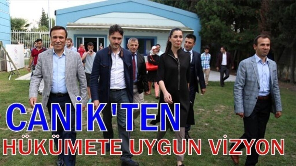 Canik’ten hükümete uygun vizyon