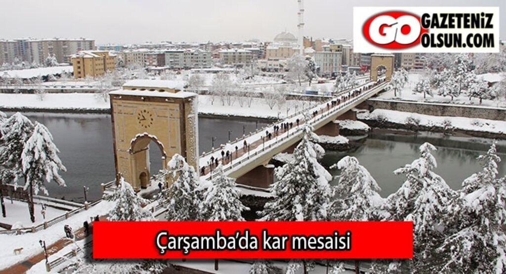 Çarşamba’da kar mesaisi