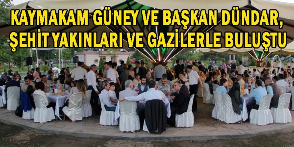 Çarşamba'da şehit yakınlarına ve gazilere iftar