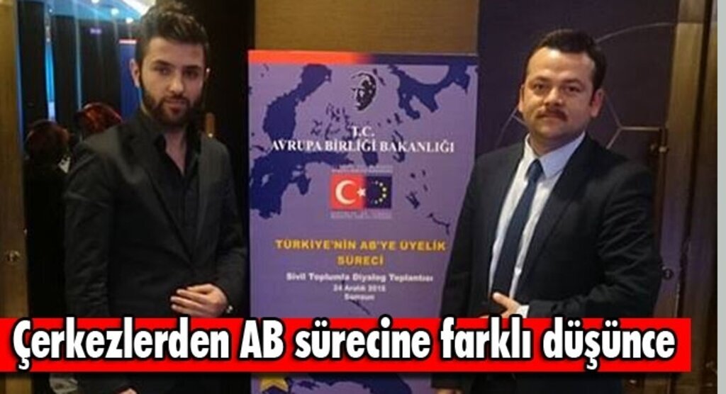 Çerkezlerden AB sürecinde denge ve denetleme vurgusu