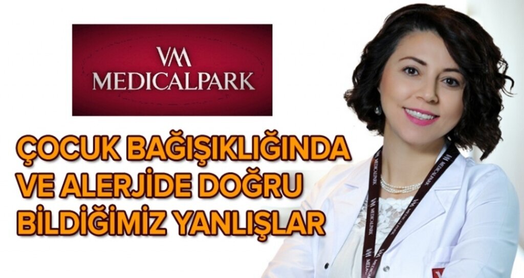 Çocuk bağışıklığında ve alerjide doğru bildiğimiz yanlışlar