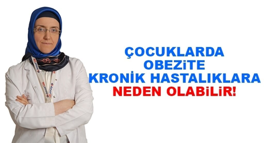 Çocuklarda Obezite kronik hastalıklara neden olabilir