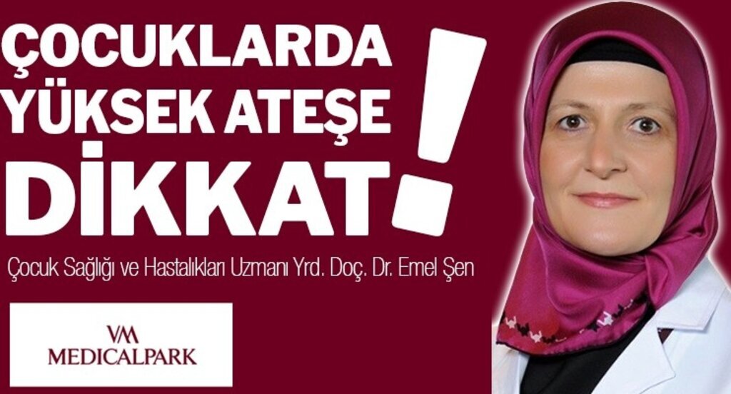 Çocuklarda yüksek ateşe dikkat