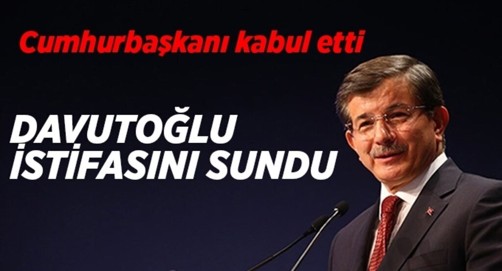 Davutoğlu istifa etti