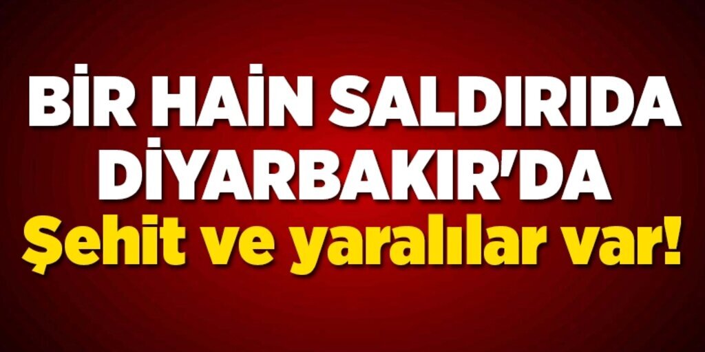 Diyarbakır Silvan'da 1 asker şehit oldu 6 asker yaralı