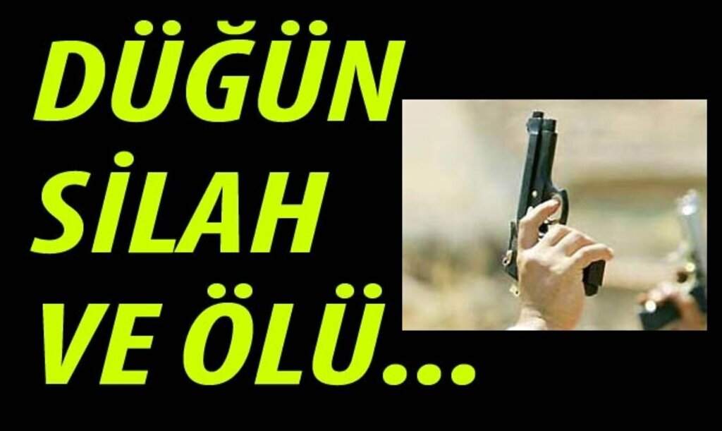 Düğünde havaya sıkılan silah can aldı