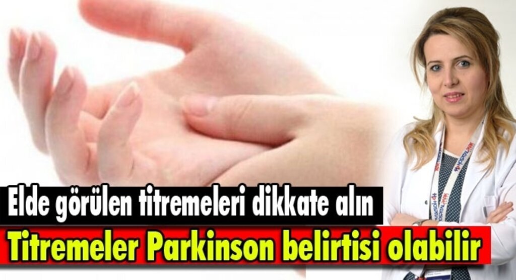 Elde görülen titremeler günlük hayatı olumsuz etkiliyor