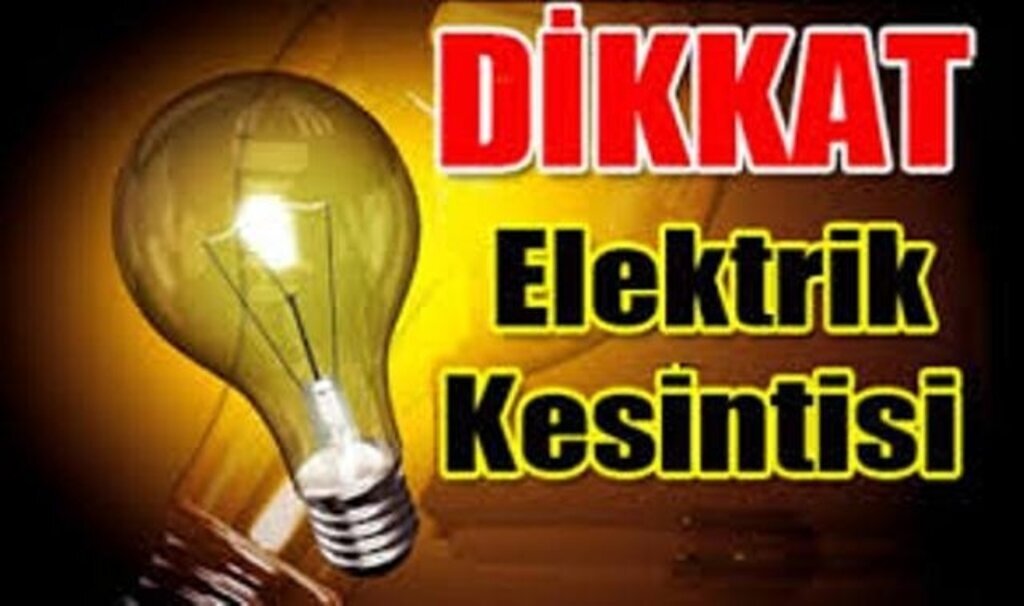 Elektrik kesinti olacak