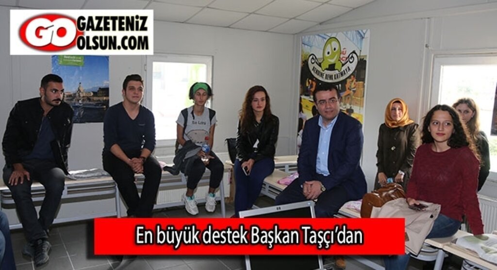 En büyük destek Başkan Taşçı’dan