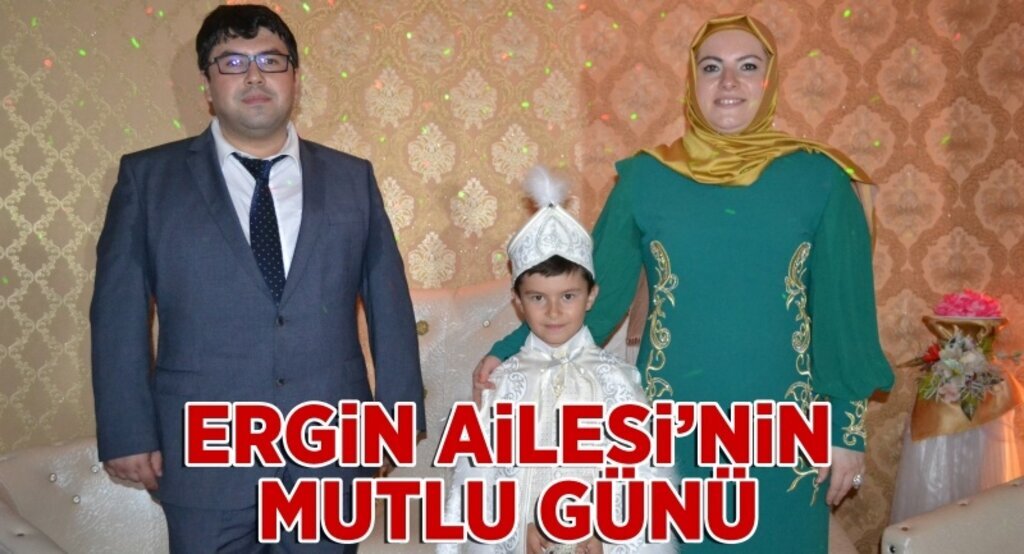 Ergin Ailesinin Mutlu günü