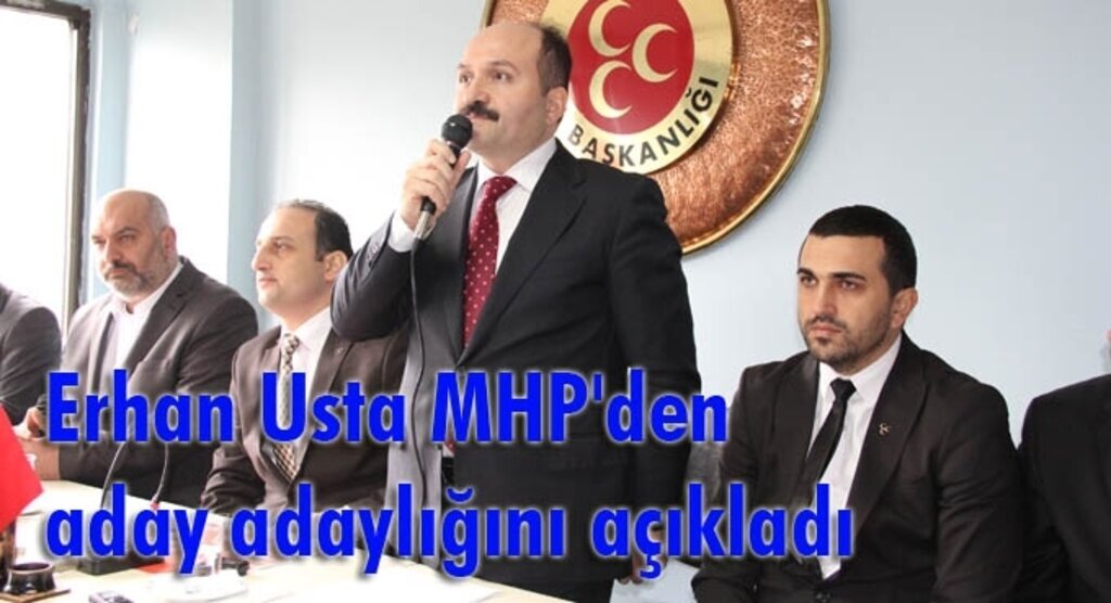 Erhan Usta MHP'nin 1. sıra adayı mı?