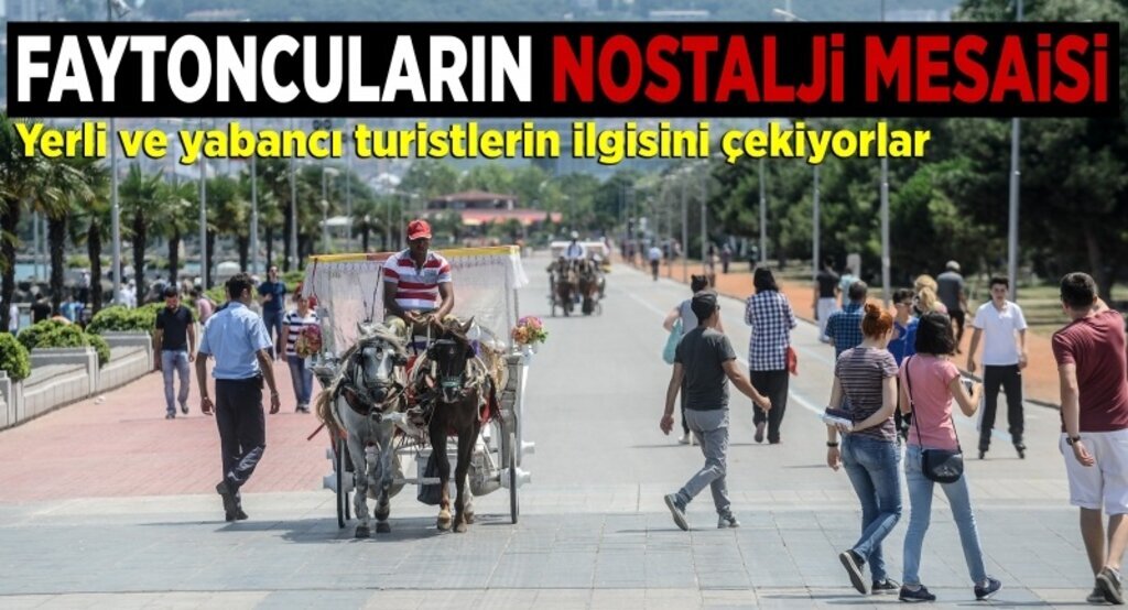 Faytoncuların nostalji mesaisi