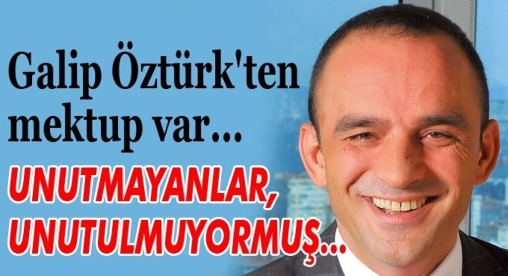 Galip Öztürk'ten sevenlerine mektup var...