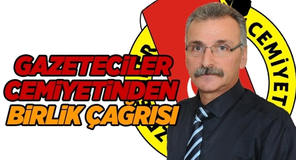 Gazeteciler cemiyetinden birlik çağrısı