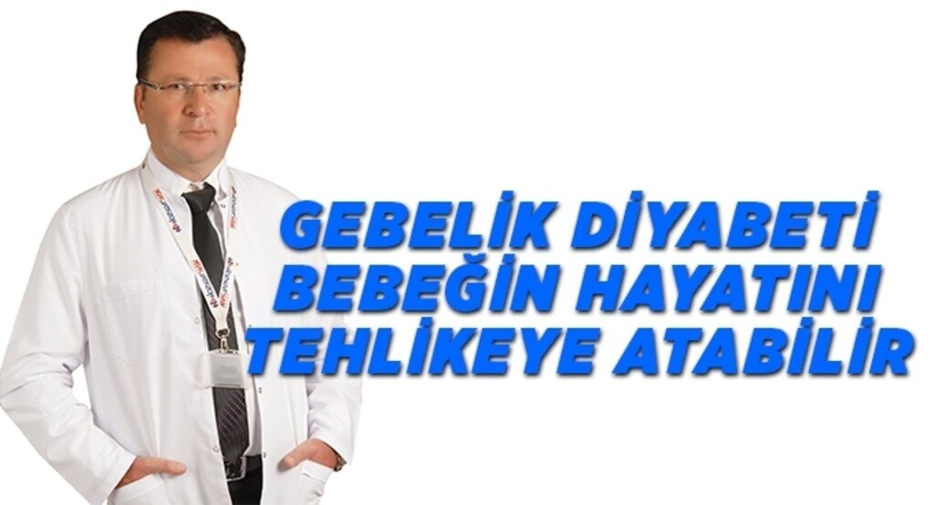 Gebelik diyabeti bebeğin hayatını tehlikeye atabilir