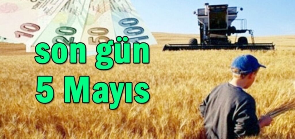Genç çiftçi desteği başvurularında son gün 5 Mayıs