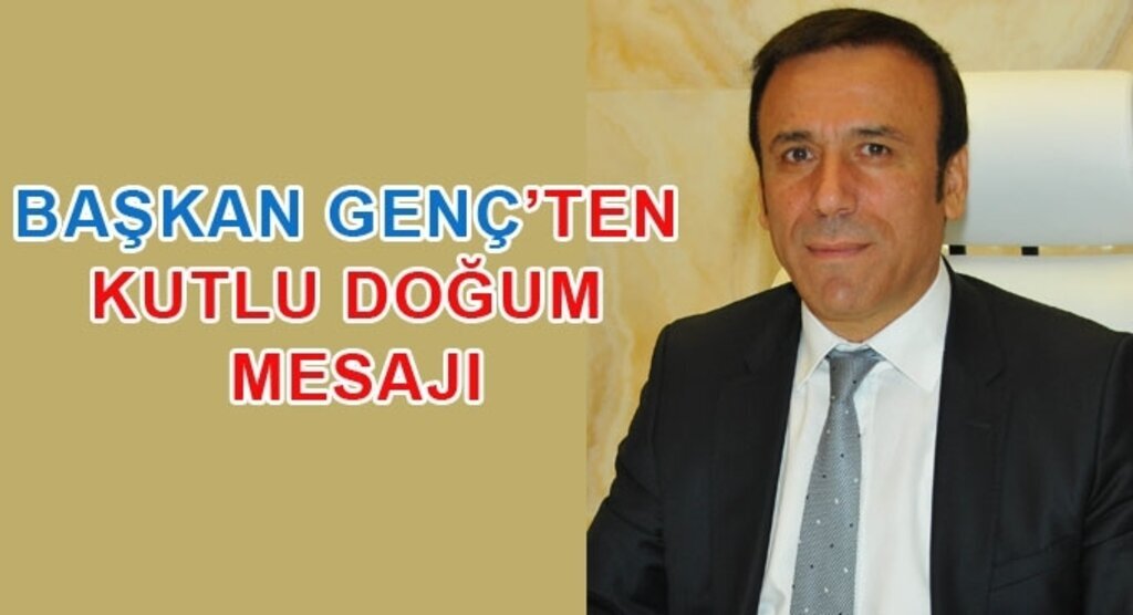 Genç’ten Kutlu Doğum mesajı