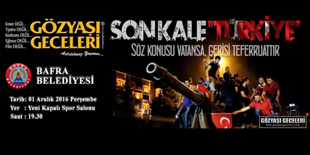 Gözyaşı Geceleri 'Son Kale Türkiye' Bafra'da