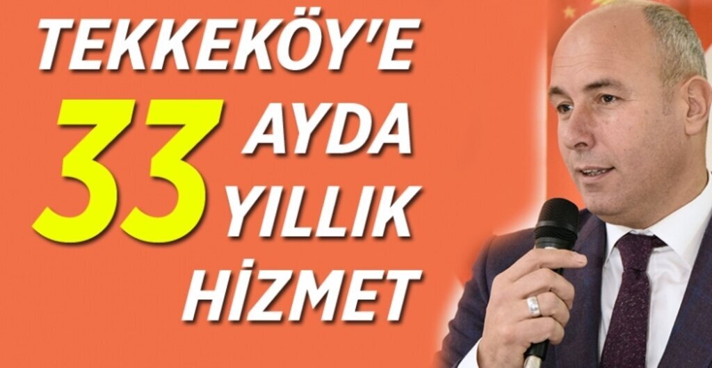 Güçlü teşkilat, güçlü belediye = Tekkeköy şaha kalktı