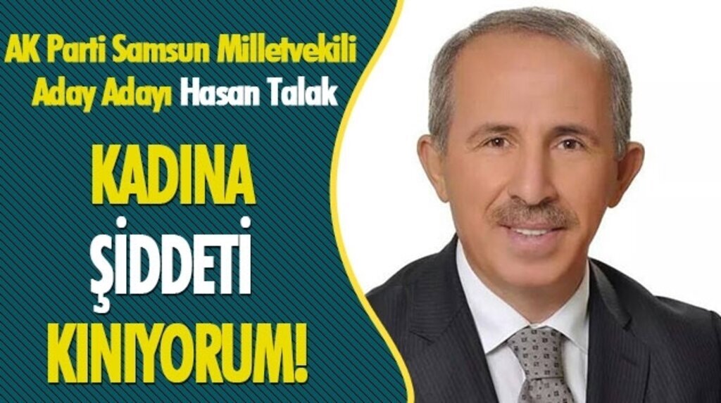 Hasan Talak Kadına Şiddeti Kınadı