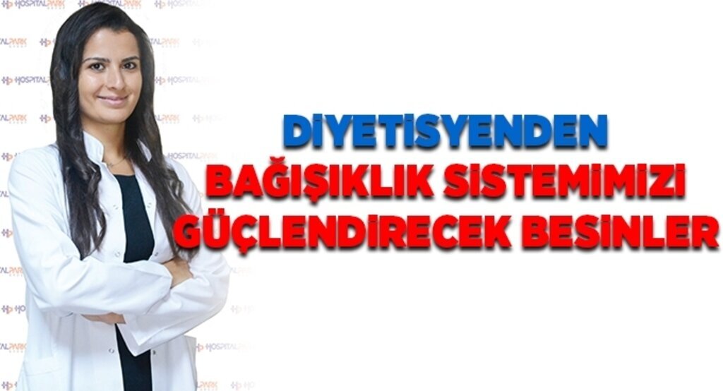 Hasta olmamak için bu besinleri yiyin!