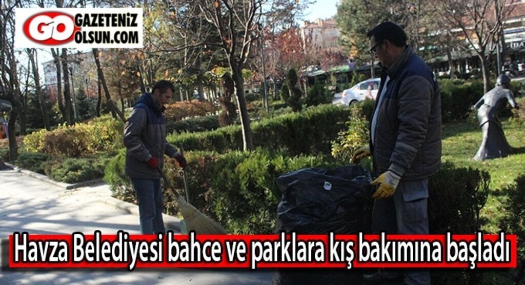 Havza Belediyesi bahce ve parklara kış bakımına başladı