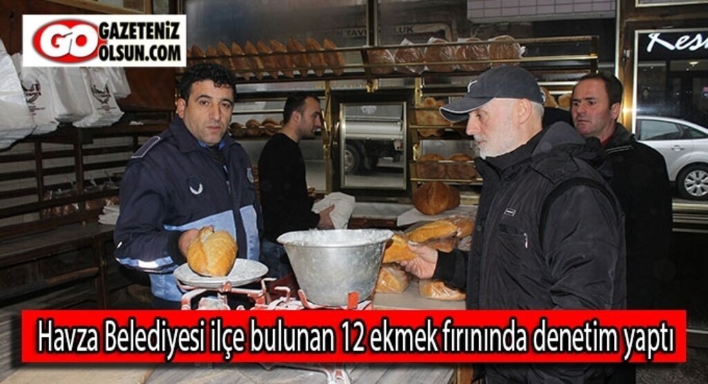 Havza Belediyesi ilçe bulunan 12 ekmek fırınında denetim yaptı.