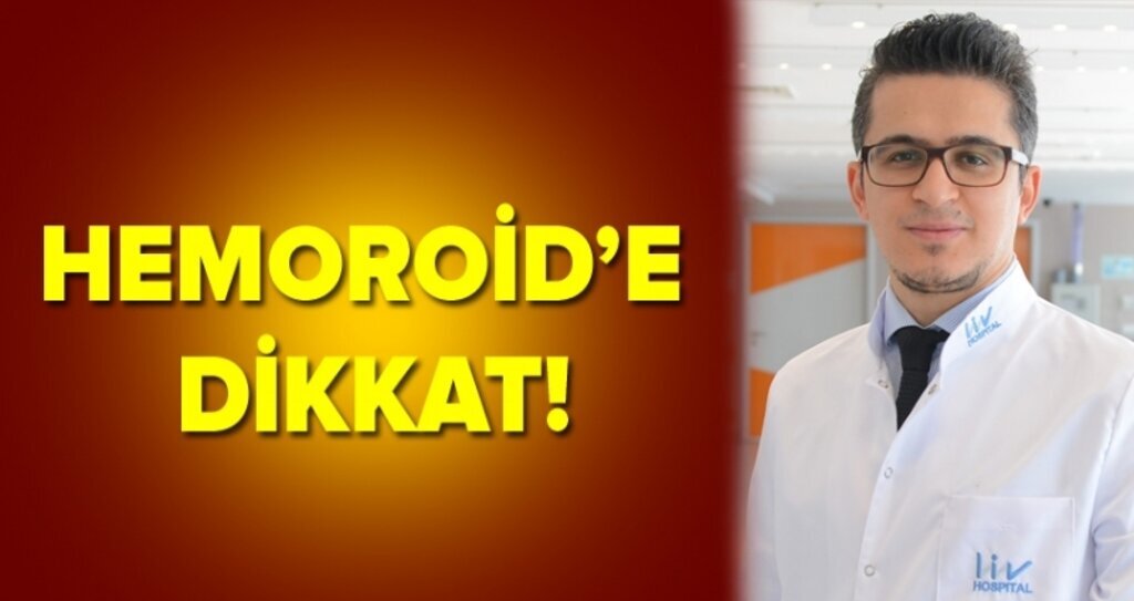 Hemoroid ihmale gelmez!