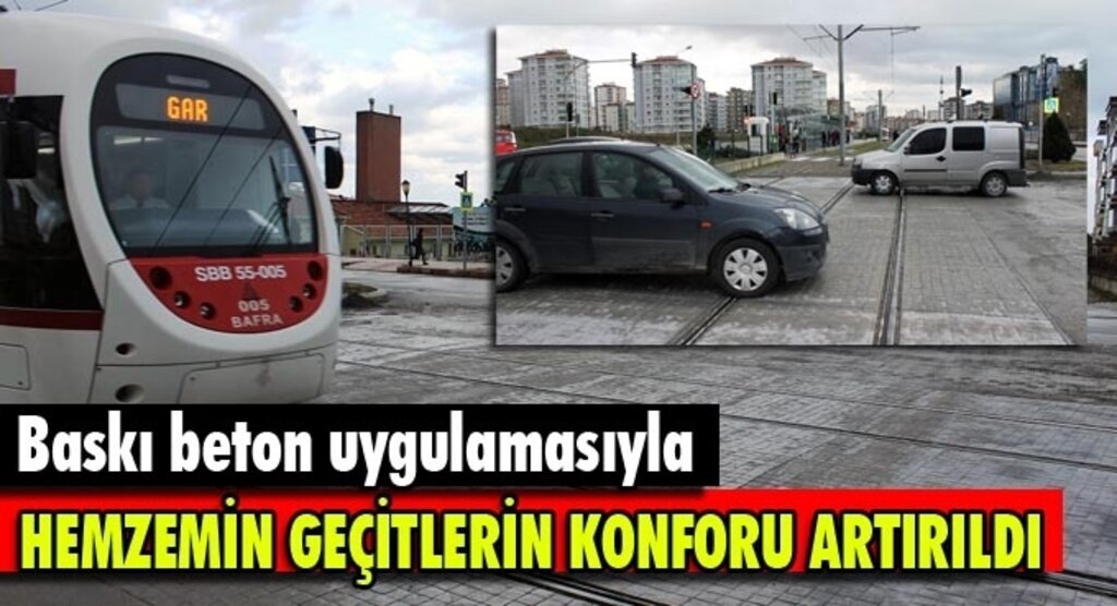 Hemzemin geçitlerin konforu artırıldı