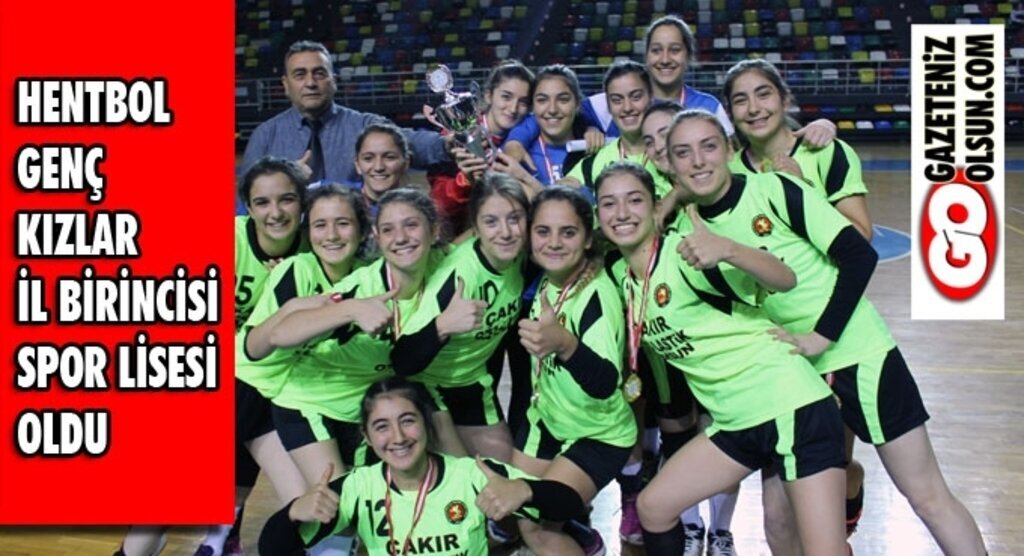 Hentbol Genç Kızlar İl Birincisi Spor Lisesi oldu