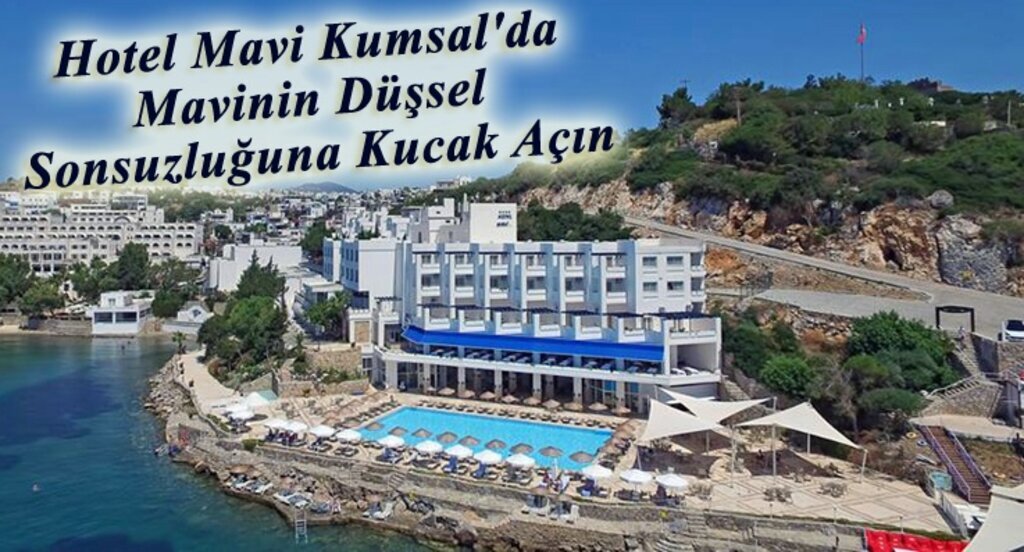 Hotel Mavi Kumsal'da tatil bir başka güzel!