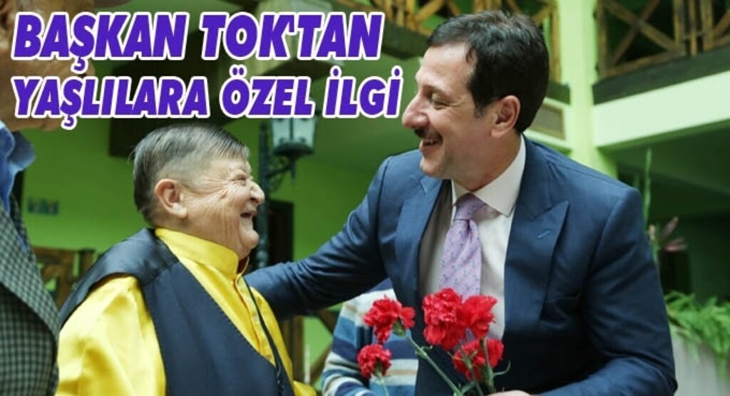 İlkadım Belediye Başkanı Erdoğan Tok: Yaşlılara saygı geleceğe saygıdır