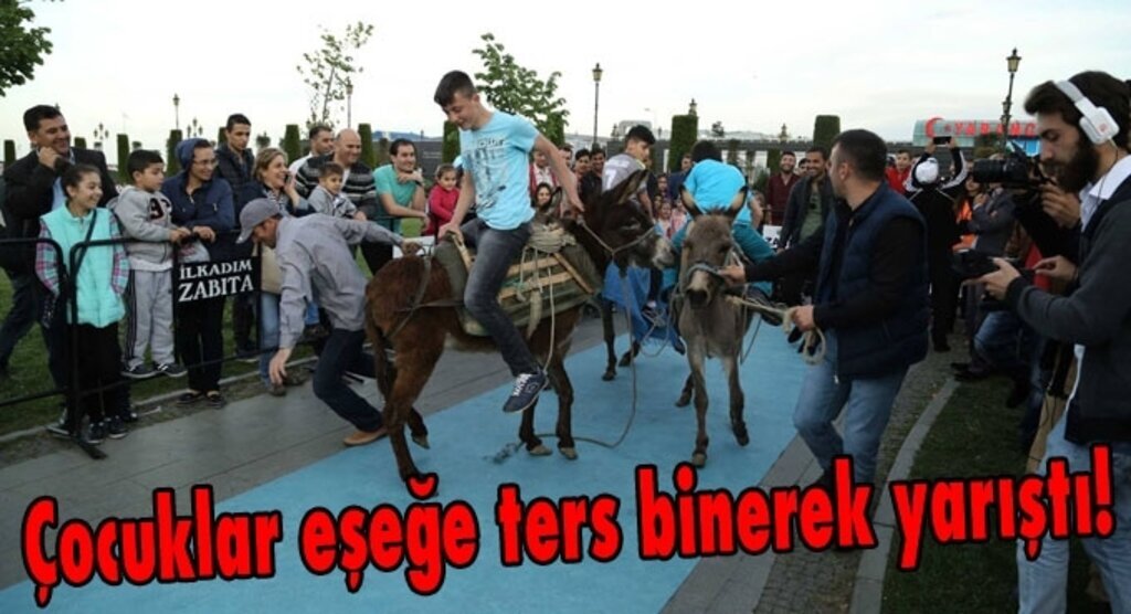 İlkadım'da çocuklar eşeğe ters binerek yarıştı!