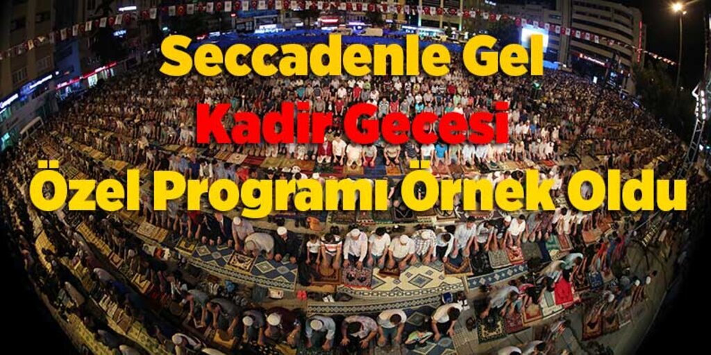 İlkadım'da On binler hep birlikte saf tutacak