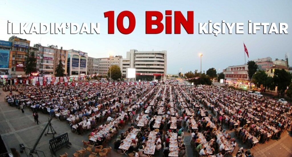 İlkadım’dan 10 bin kişiye iftar