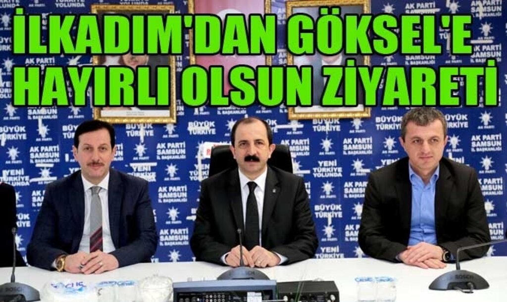 İlkadım'dan Başkan Muharrem Göksel'e ziyaret