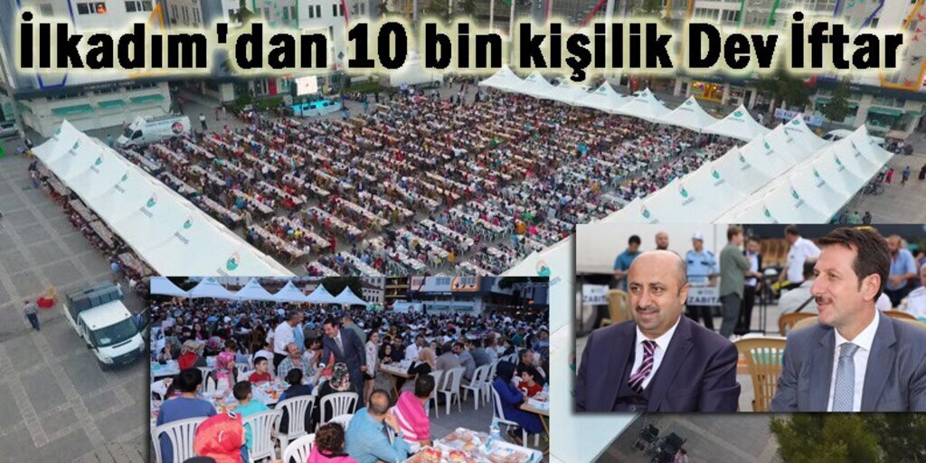 İlkadım'dan Cumhuriyet Meydanı'nda dev iftar sofrası