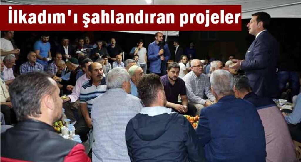 İlkadım'ı şaha kaldıracak projelere imza atılıyor
